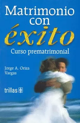 MATRIMONIO CON EXITO