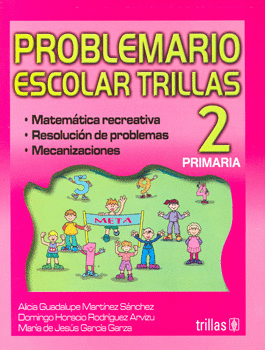 PROBLEMARIO ESCOLAR TRILLAS 2 PRIMARIA