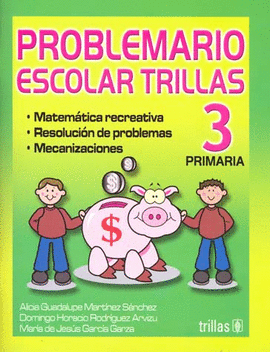 PROBLEMARIO ESCOLAR TRILLAS 3 PRIMARIA