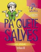 PA´QUETE SALVES, LOS JÓVENES. CUADERNO DE TRABAJO