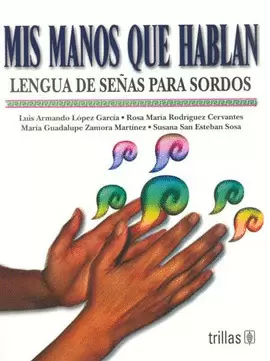 MIS MANOS QUE HABLAN
