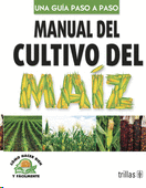 MANUAL DEL CULTIVO DEL MAIZ