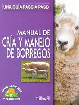 MANUAL DE CRIA Y MANEJO DE BORREGOS