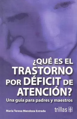 QUE ES EL TRASTORNO POR DEFICIT DE ATENCION?