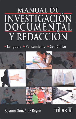 MANUAL DE INVESTIGACION DOCUMENTAL Y REDACCION