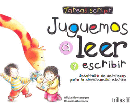 JUGUEMOS A LEER Y ESCRIBIR