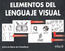 ELEMENTOS DEL LENGUAJE VISUAL