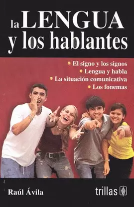LENGUA Y LOS HABLANTES, LA