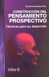 CONSTRUCCIÓN DEL PENSAMIENTO PROSPECTIVO