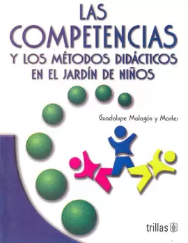 COMPETENCIAS Y LOS METODOS DIDACTICOS, LAS