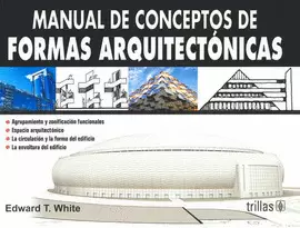 MANUAL DE CONCEPTOS DE FORMAS ARQUITECTONICAS