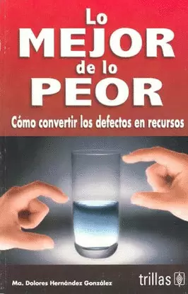 LO MEJOR DE LO PEOR