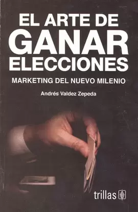 EL ARTE DE GANAR ELECCIONES