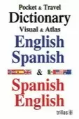 POCKET & TRAVEL DICTIONARY:VISUAL & ATLAS ENGLISH-SPANISH & SPANISH-ENGLISH