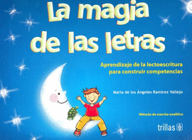 MAGIA DE LAS LETRAS, LA