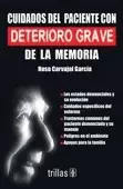 CUIDADOS DEL PACIENTE CON DETERIORO GRAVE DE LA MEMORIA