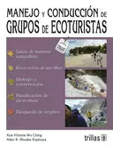 MANEJO Y CONDUCCION DE GRUPOS DE ECOTURISTAS