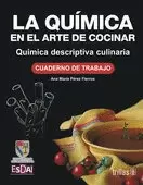 QUIMICA EN EL ARTE DE COCINAR LIBRO Y CUADERNO DE TRABAJO