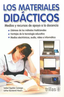 LOS MATERIALES DIDACTICOS: MEDIOS Y RECURSOS DE APOYO A LA DOCENCIA