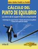 CALCULO DEL PUNTO DE EQUILIBRIO