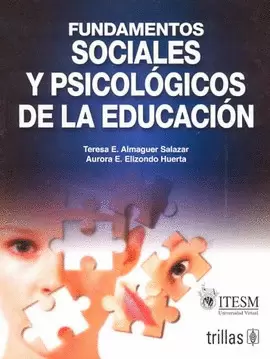 FUNDAMENTOS SOCIALES Y PSICOLOGICOS DE LA EDUCACION