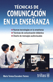 TECNICAS DE COMUNICACION EN LA ENSEÑANZA