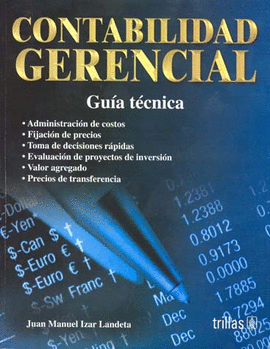 CONTABILIDAD GERENCIAL: GUIA TECNICA