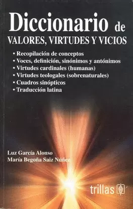 DICCIONARIO DE VALORES, VIRTUDES Y VICIOS