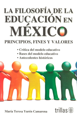 FILOSOFIA DE LA EDUCACION EN MEXICO, LA