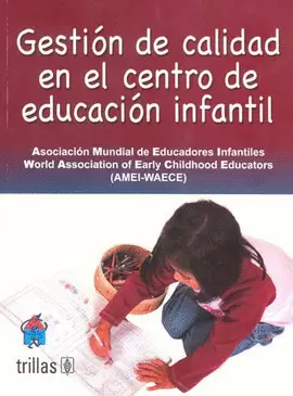 GESTION DE CALIDAD EN EL CENTRO DE EDUCACION INFANTIL