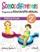 SOMOS DIFERENTES: PROGRAMA DE EDUCACION SEXUAL, PREESCOLAR 2