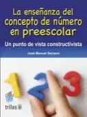 LA ENSEÑANZA DEL CONCEPTO DE NÚMERO EN PREESCOLAR