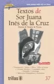 TEXTOS DE SOR JUANA INES DE LA CRUZ, VOLUMEN 37