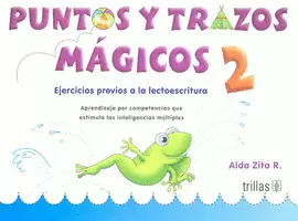 PUNTOS Y TRAZOS MAGICOS 2 PREESCOLAR