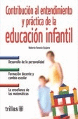 CONTRIBUCIÓN AL ENTENDIMIENTO Y PRÁCTICA DE LA EDUCACIÓN INFANTIL