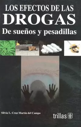LOS EFECTOS DE LAS DROGAS: DE SUEÑOS Y PESADILLAS