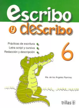 ESCRIBO Y DESCRIBO 6