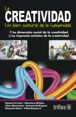 LA CREATIVIDAD: UN BIEN CULTURAL DE LA HUMANIDAD