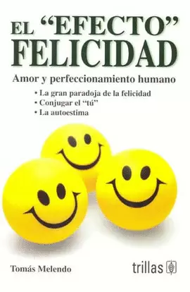EL ´EFECTO´ FELICIDAD