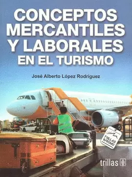 CONCEPTOS MERCANTILES Y LABORALES EN EL TURISMO