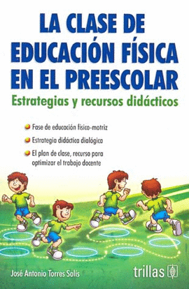 LA CLASE DE EDUCACION FISICA EN EL PREESCOLAR