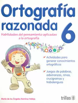 ORTOGRAFIA RAZONADA 6 PRIMARIA