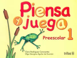 PIENSA Y JUEGA: PREESCOLAR 1
