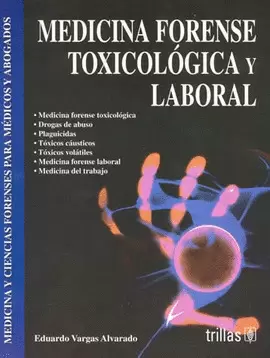 MEDICINA FORENSE TOXICOLOGICA Y LABORAL