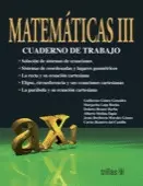 MATEMATICAS 3: CUADERNO DE TRABAJO