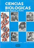 CIENCIAS BIOLOGICAS DE LAS MOLECULAS AL HOMBRE