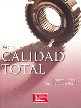 ADMINISTRACION POR CALIDAD TOTAL