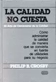 CALIDAD NO CUESTA, LA