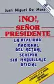 NO SEÑOR PRESIDENTE