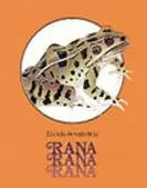 EL CICLO DE VIDA DE LA RANA